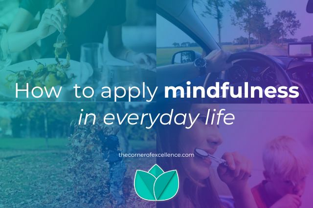 mindfulness in everyday life mindfulness everyday activities