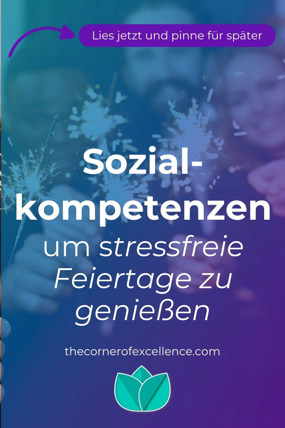 Sozialkompetenzen fuer stressfreie Feiertage geniessen Sozialkompetenzen fuer stressfreien Urlaub