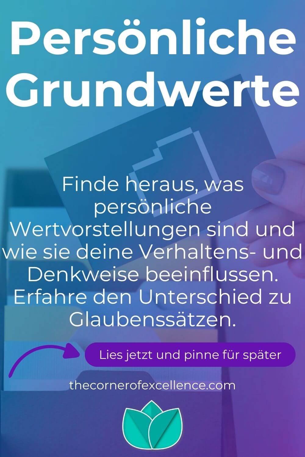 Was sind persönliche Grundwerte Was sind Wertvorstellungen persoenliche Grundwerte Was sind persoenliche Werte Was sind persoenliche Wertvorstellungen Arten von Werten Arten von persönlichen Werten Arten von persoenlichen Werten Werteordner Werte-Ordner